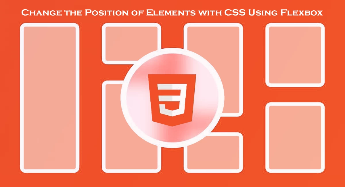 change-the-position-of-elements-with-css-using-flexbox-techsoftechs