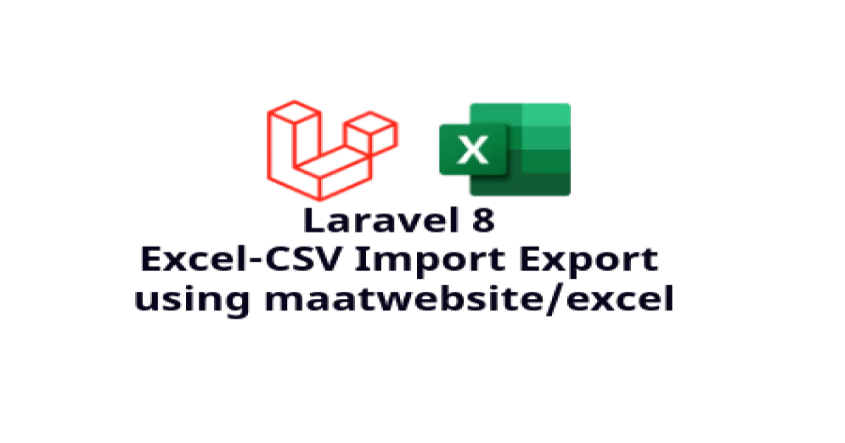 Example Of Importing And Exporting Excel And Csv Files In Laravel 8 Techsoftechs 0375